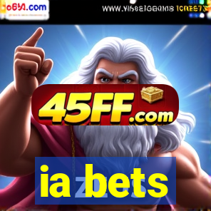 ia bets